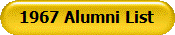 1967 Alumni List